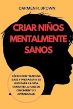 Criar niños mentalmente sanos