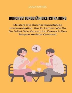 Durchsetzungsfähigkeitstraining