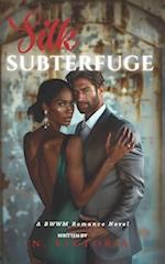 Silk Subterfuge