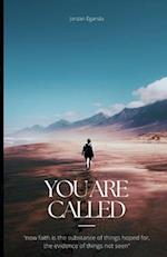 You Are Called