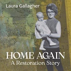 Home Again: A Restoration Story