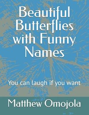 Beautiful Butterflies with Funny Names