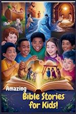 Amazing Bible Stories For Kids