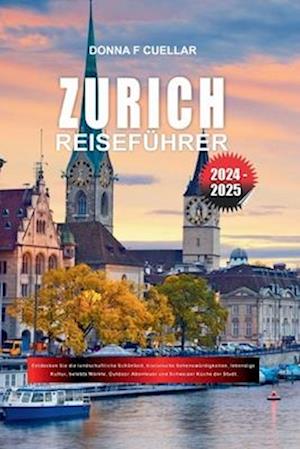 Zürich Reiseführer 2024-2025