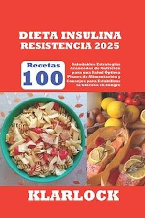 Dieta Insulina Resistencia 2025