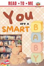 You Are a Smart Baby