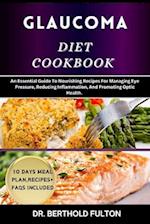 Glaucoma Diet Cookbook