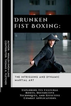 Drunken Fist Boxing