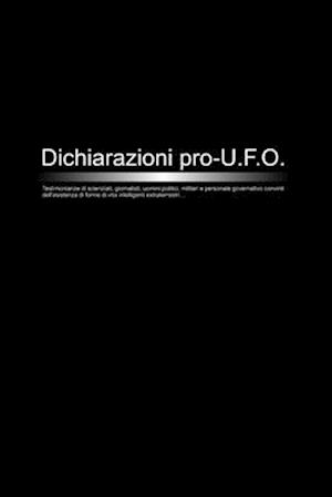 Dichiarazioni Pro UFO