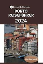 Porto Reiseführer 2024