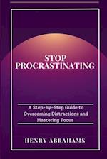 Stop Procrastinating