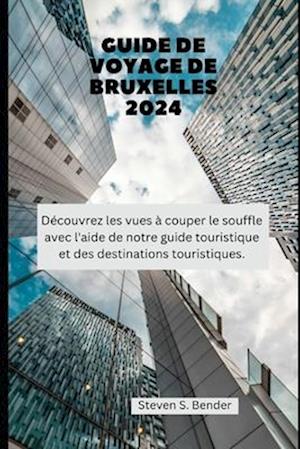 Guide de Voyage de Bruxelles 2024