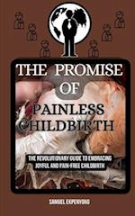 The Promise of Painless Childbirth