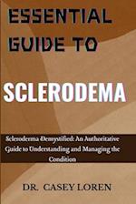 Essential Guide to Sclerodema