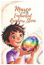 Marco and the Enchanted Rainbow Stone