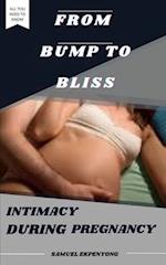 From Bump to Bliss