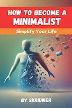 How to Become a Minimalist