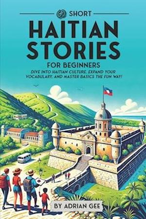 69 Short Haitian Stories for Beginners