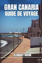 Gran Canaria Guide de Voyage