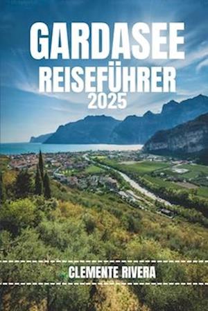 Gardasee Reiseführer