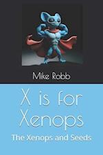 X is for Xenops