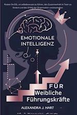 Emotionale Intelligenz Für Weibliche Führungskräfte