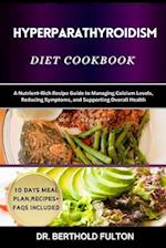 Hyperparathyroidism Diet Cookbook