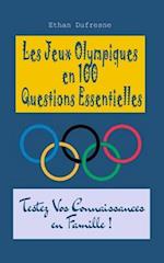 Les Jeux Olympiques en 100 Questions Essentielles