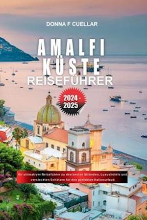 Amalfi Küste Reiseführer 2024-2025