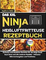 Das XXL Ninja Heißluftfritteuse Rezeptbuch