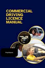 Commercial Driving Licence Manual for