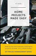 Home Projects Made Easy