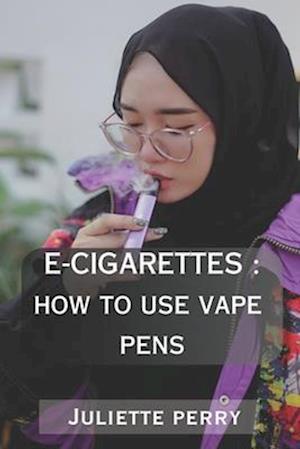 E-Cigarettes