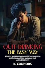 Quit Drinking the Easy Way