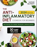 The Anti-Inflammatory Diet Cookbook for Beginners