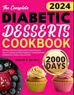 The Complete Diabetic Desserts Cookbook