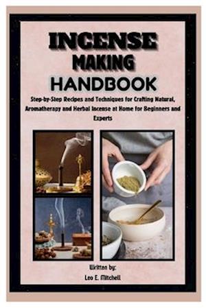 Incense Making Handbook