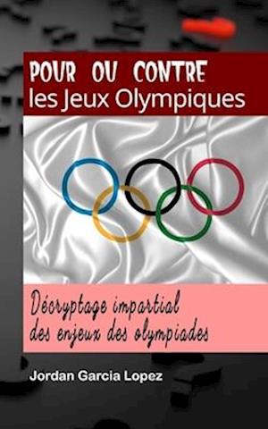 Pour ou contre les Jeux Olympiques