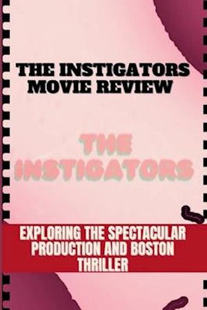 The Instigators Movie Review