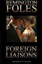 Foreign Liaisons