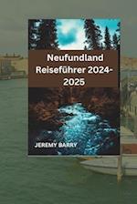 Neufundland Reiseführer 2024-2025