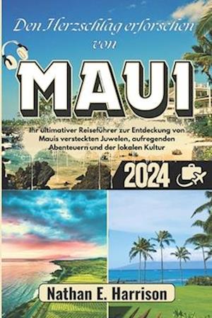 Den Herzschlag erforschen von Maui