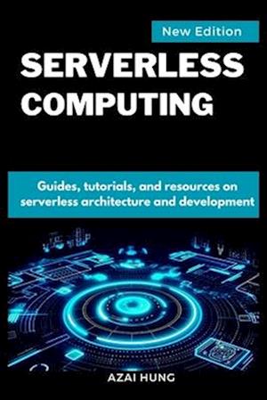 Serverless Computing