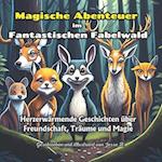 Magische Abenteuer im Fantastischen Fabelwald