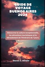 Guide de Voyage Buenos Aires 2024