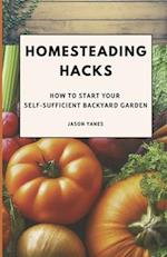 Homesteading Hacks