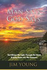 Man Says - God Says