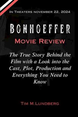 Bonhoeffer Movie Review