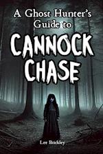 A Ghost Hunter's Guide to Cannock Chase