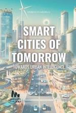 Smart Cities of Tomorrow